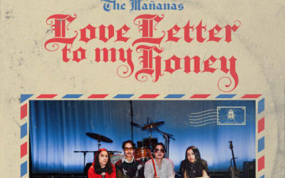 Single: The Mañanas – Love Letter to My Honey