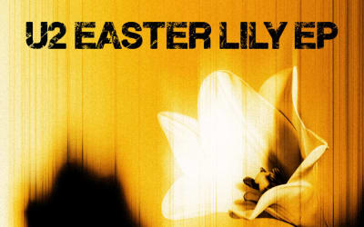 U2 - Easter Lily (★★★½): De lelie is het symbool voor eenheid en vrede