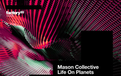 Mason Collective x Life on Planets – un banger tech-house taillé pour le peak time