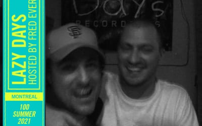 LAZY DAYS — Show #100 (Hosted by Fred Everything)