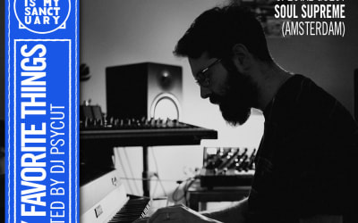 MY FAVORITE THINGS — Show #42 w/ Soul Supreme (Hosted by Psycut)