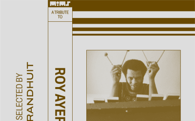 Tribute to Roy Ayers - Selected by GrandHuit | Music Is My Sanctuary