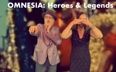 Omnesia – Heroes + Legends