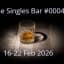 The Singles Bar #0004 (16-22 Feb 2026)