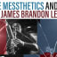 The Messthetics / James Brandon Lewis: Deface the Currency
