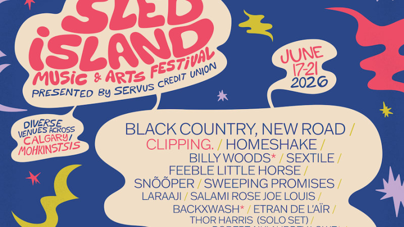 Sled Island Announces First-Wave Lineup, Including Black Country, New Road, billy woods, Backxwash, HOMESHAKE │ Exclaim!