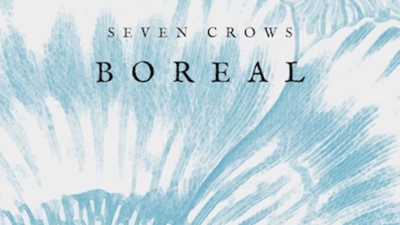 Seven Crows - Boreal (Teahouse Records)