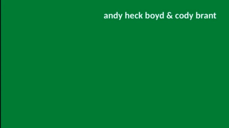 Andy Heck Boyd and Cody Brant – Green Glass (Chocolate Monk)