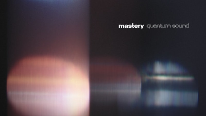 Various Artists, “Mastery Quantum Sound”