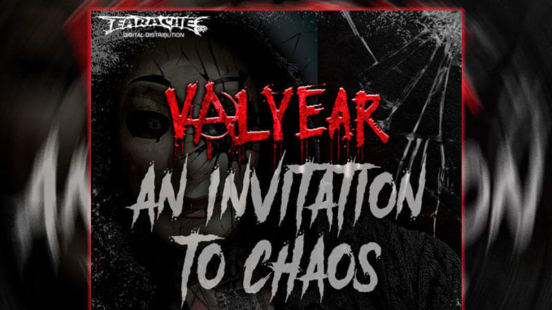 VALYEAR’s “AN INVITATION TO CHAOS” Turns Personal Collapse into Crushing Hard Rock Power