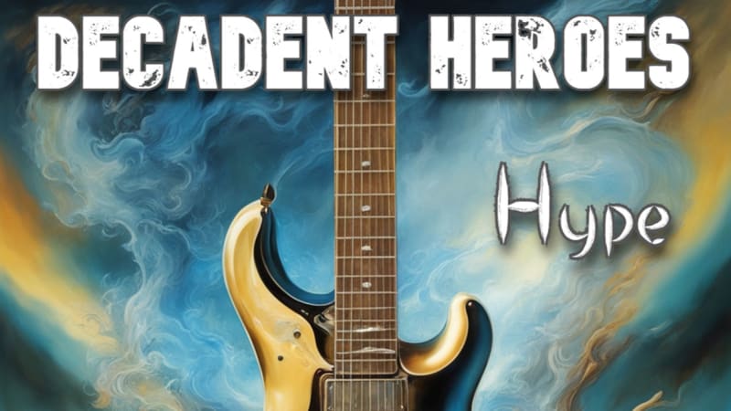 Decadent Heroes lanza el instrumental “Hype” - La Caverna