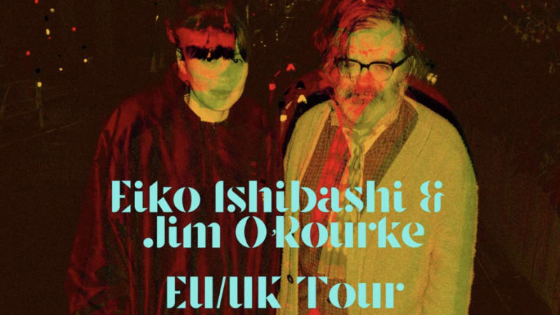 Jim O'Rourke Plots Rare Tours With Eiko Ishibashi, Fennesz