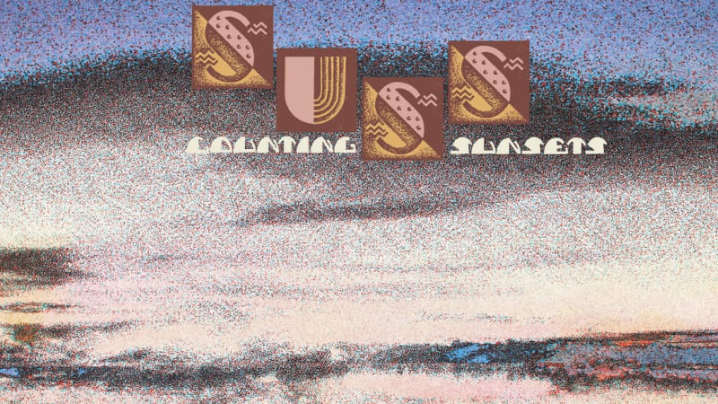 SUSS Announce New Album ‘Counting Sunsets’: Hear ‘Sunset II’
