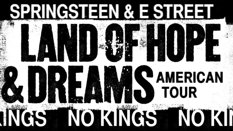 Bruce Springsteen & The E Street Band announce “NO KINGS” Land Of Hope And Dreams American Tour