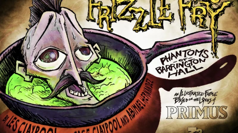 Primus announce new graphic novel ‘Frizzle Fry: Phantoms of Barrington Hall’