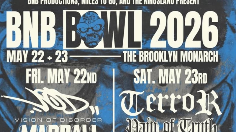 BNB Bowl 2026 has Vision of Disorder, Terror, Madball, Slapshot, Pain of Truth, more