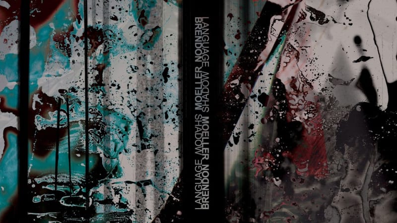 Brendon Moeller: Shadow Language