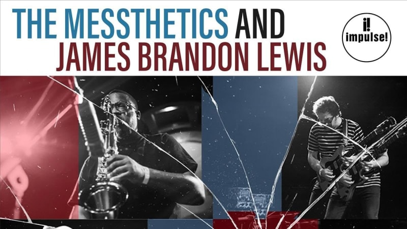 The Messthetics / James Brandon Lewis: Deface the Currency