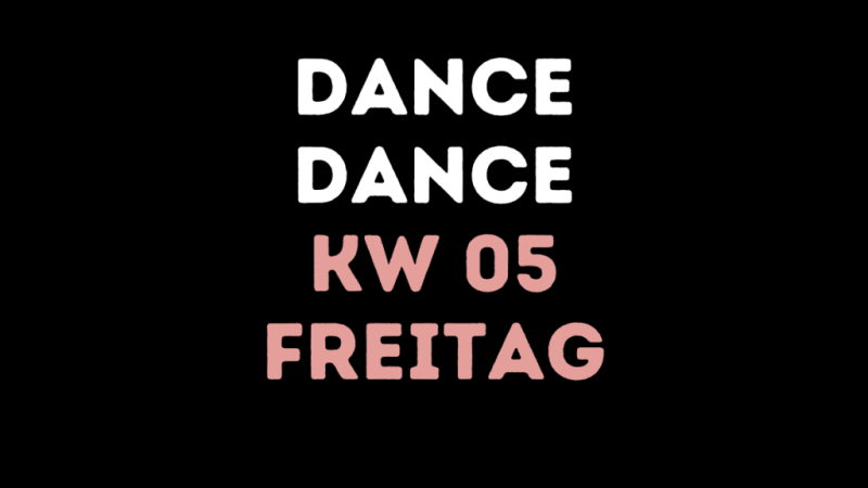 KW 05 – Freitag