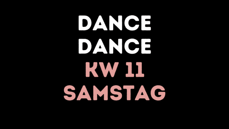 KW 11 – Samstag