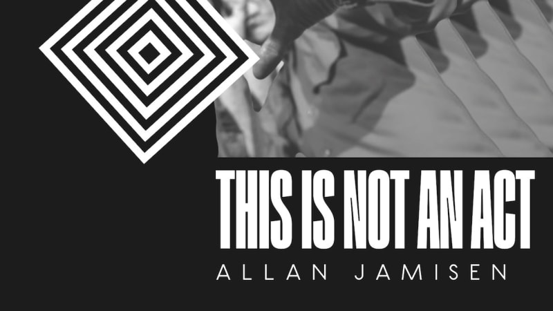 Allan Jamisen, l’art de l’intime dans “This Is Not an Act”