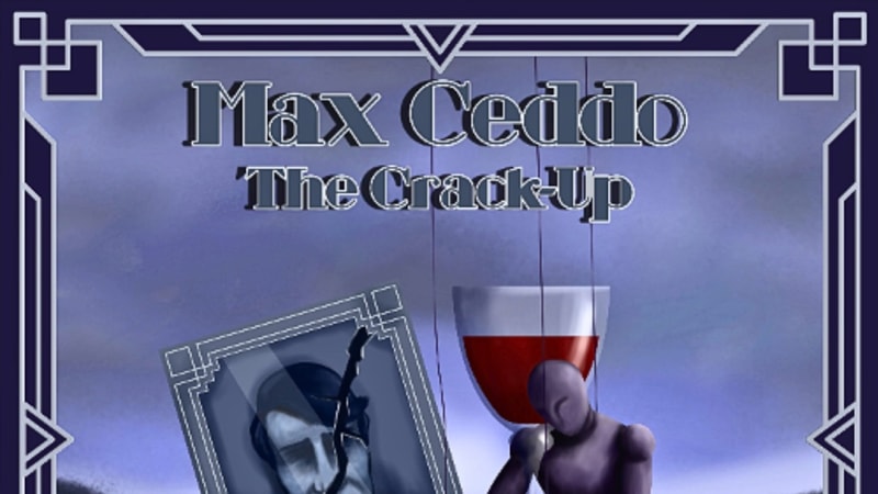 Max Ceddo met les nerfs à vif avec « The Crack-Up »