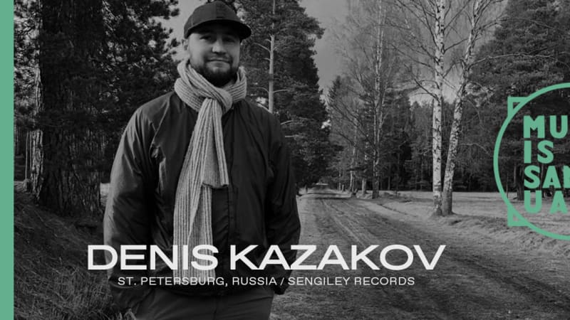 MIMS Guest Mix: DENIS KAZAKOV (Russia / Sengiley Records)