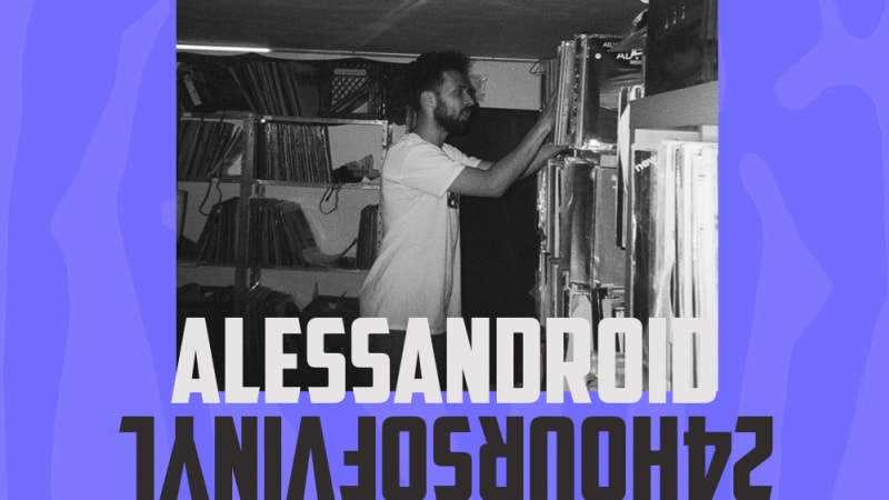 Shift Radio Presents: ALESSANDROID — 24 Hours Of Vinyl (2022)