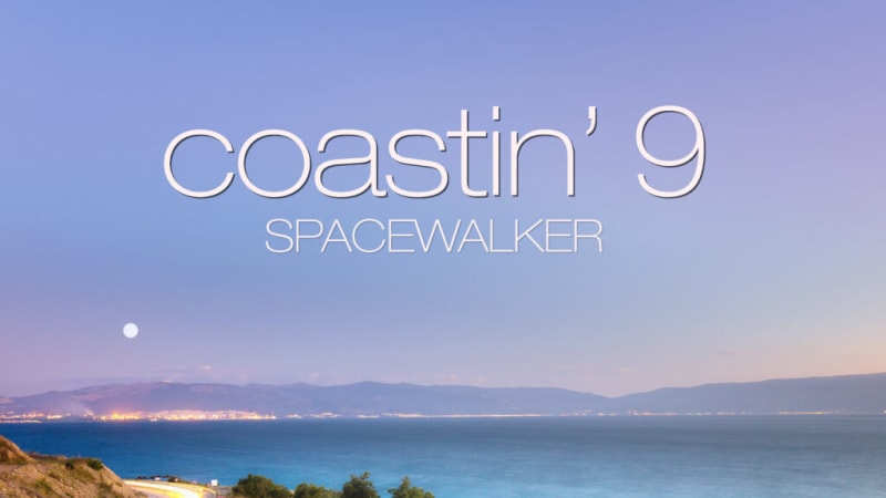 Coastin’ 9 by Spacewalker | Music Is My Sanctuary