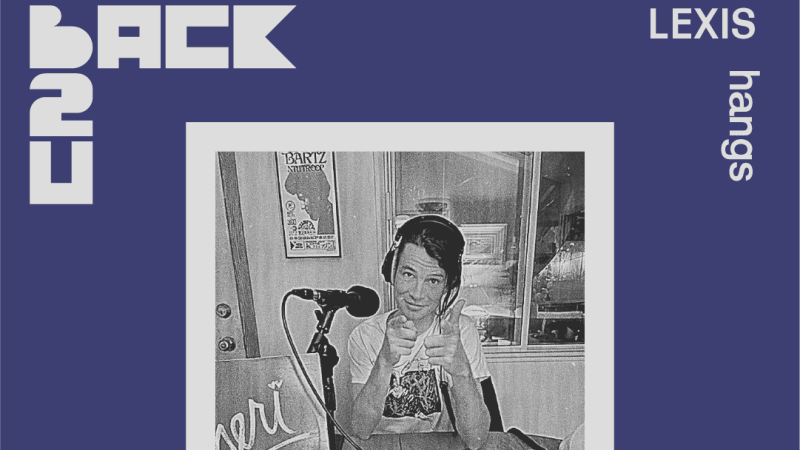 Back 2 U — Episode 5: DESTINY (hosted by Lexis)