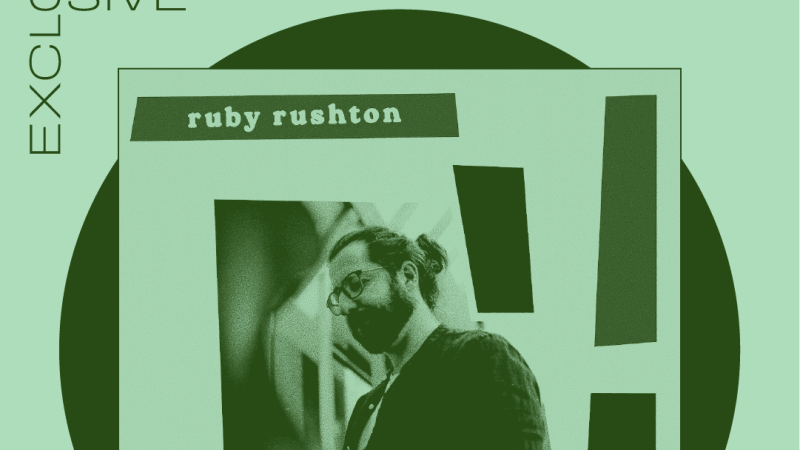 Exclusive Premiere: Ruby Rushton “Walk to Regio's”
