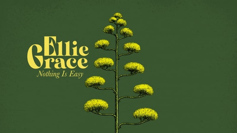 New Album: Ellie Grace - ‘Nothing Is Easy’ -- Obscure Sound
