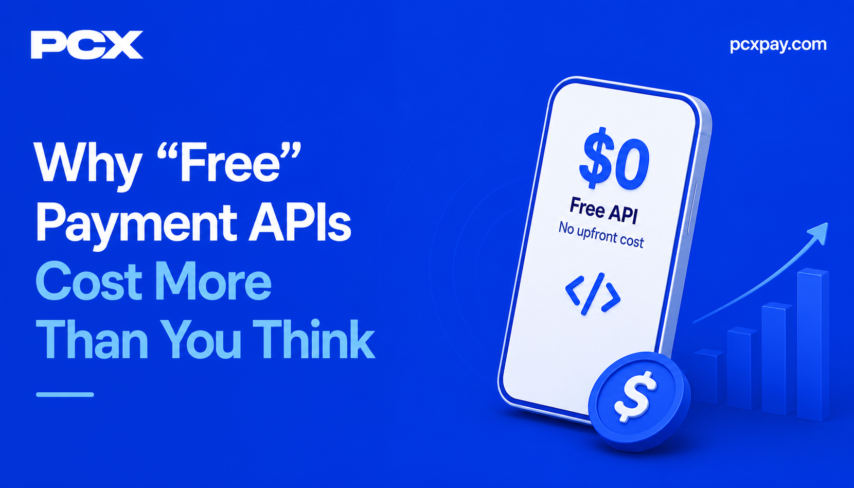 Why "Free" Payment APIs Cost More Than You Think