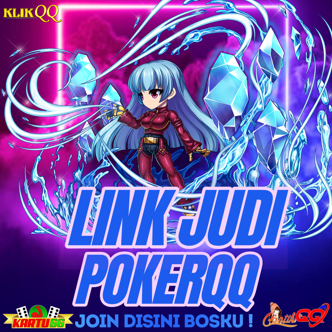 Poker QQ - Keuntungan Join Disitus Poker QQ Online Resmi 