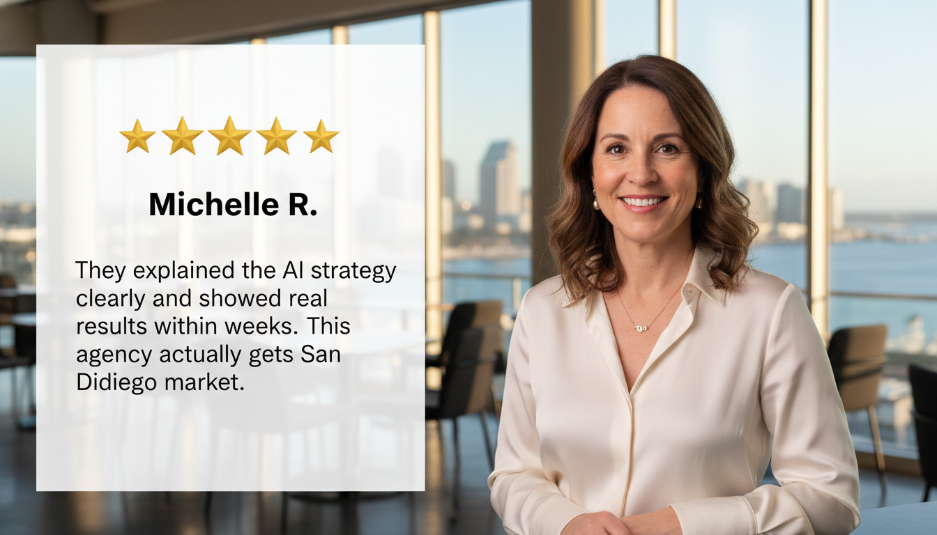 5-star testimonial from Michelle R.: San Diego business owner praising AI marketing agency strategy and results