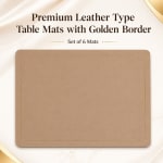 Premium Leather Type Table Mats with Golden Border - (Quantity: 6pcs) — view 8