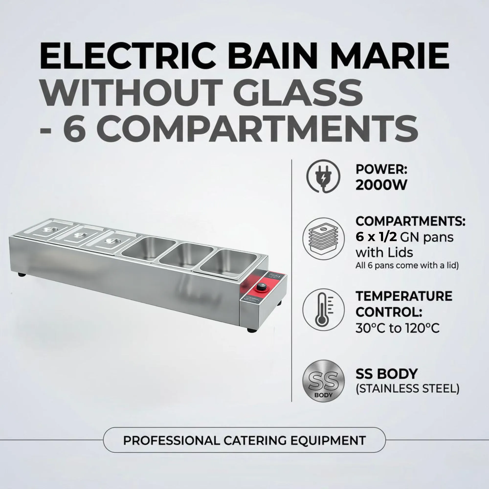 Electric Bain Marie without Glass - 6 Compartments Straight Model (6 GN Pans of 1/2 150mm ~ 8.5L/Pan) — view 2