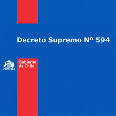 Decreto Supremo Nº 594 - Gobierno de Chile