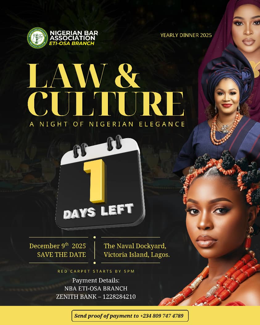 Prominent Jurists Confirmed for NBA Eti-Osa Branch 2025 Law and Culture Dinner in Lagos