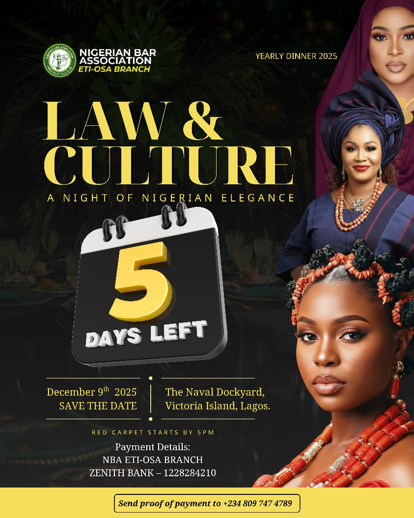 Countdown to 2025 Law and Culture Dinner: NBA Eti-Osa Celebrates Culture and Professionalism