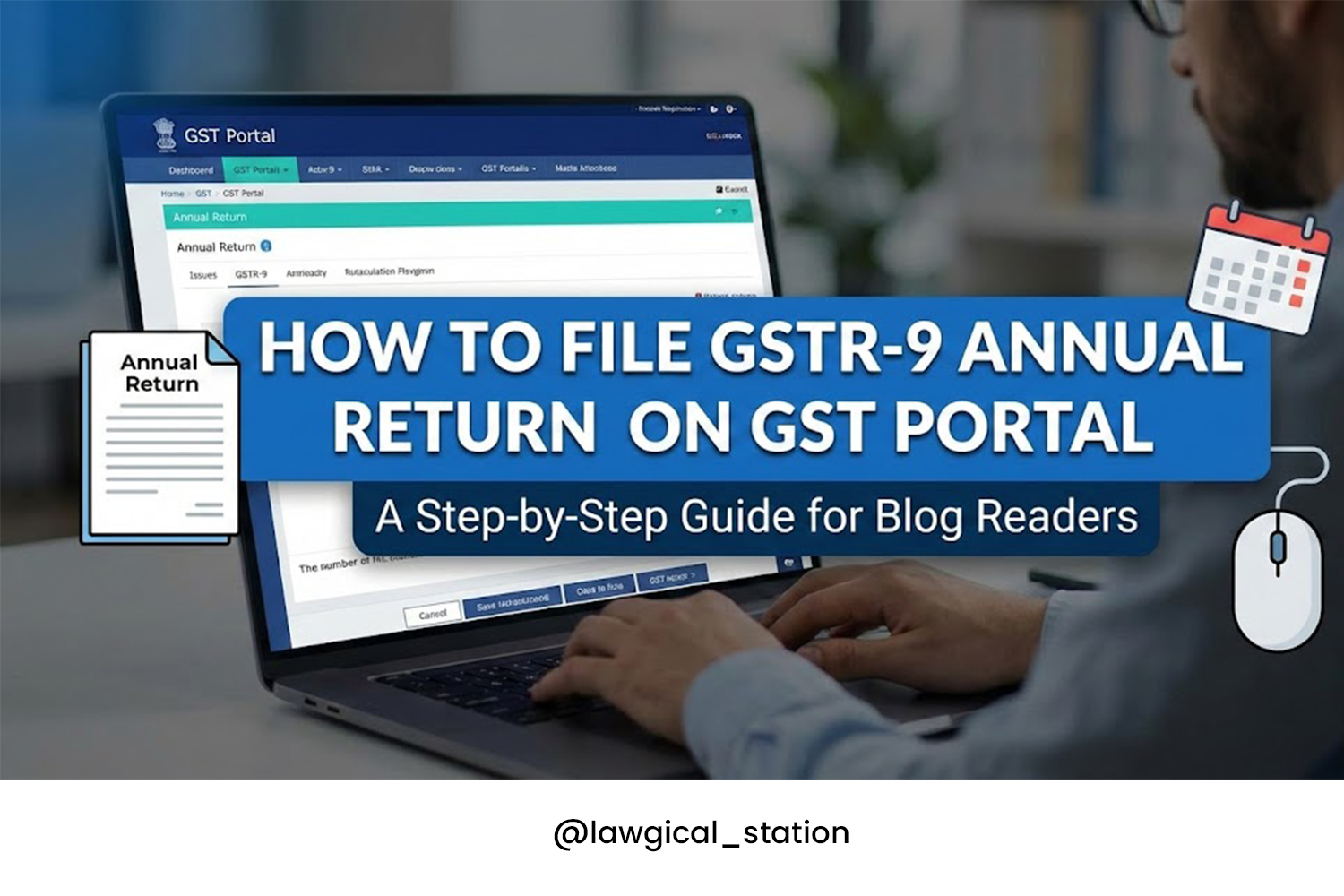 How to file GSTR-9 Annual Return on GST Portal