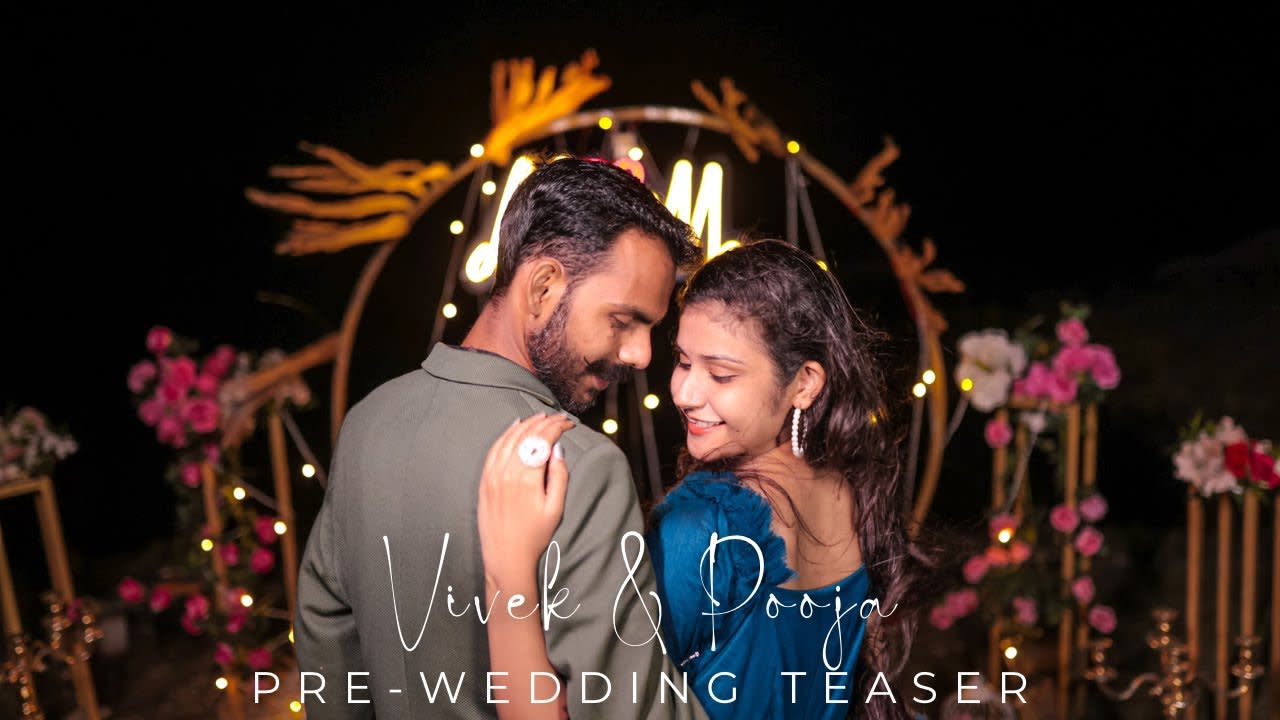 Vivek & Pooja — Pre-Wedding Teaser