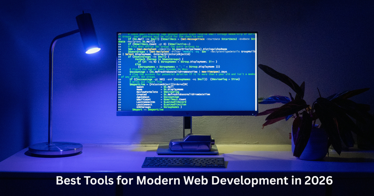 Best Tools for Modern Web Development in 2026