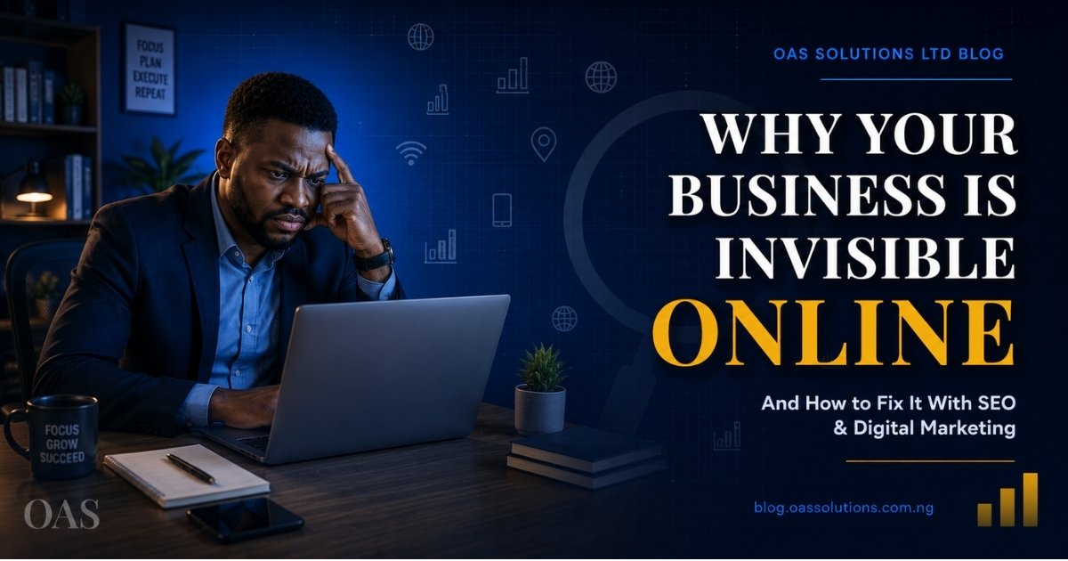 Why Your Business Is Invisible Online — And How to Fix It With SEO and Digital Marketing