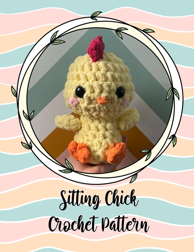 Crocheting Pattern 'Sitting Chick Crochet Pattern' on Pattern Paradise