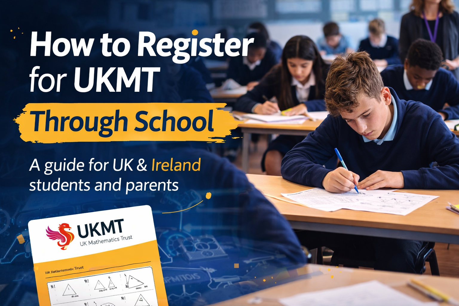 How to Register for UKMT Through School