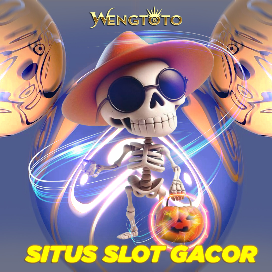 WENGTOTO | Daftar Situs Slot Gampang Maxwin Gacor Hari ini