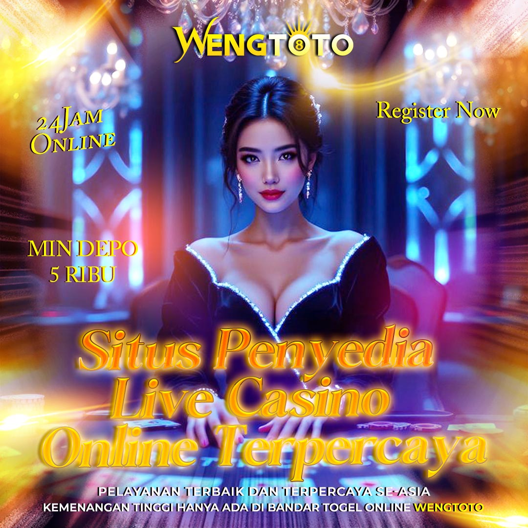 Live Casino | Roulette | Baccarat | Sicbo | Wengtoto