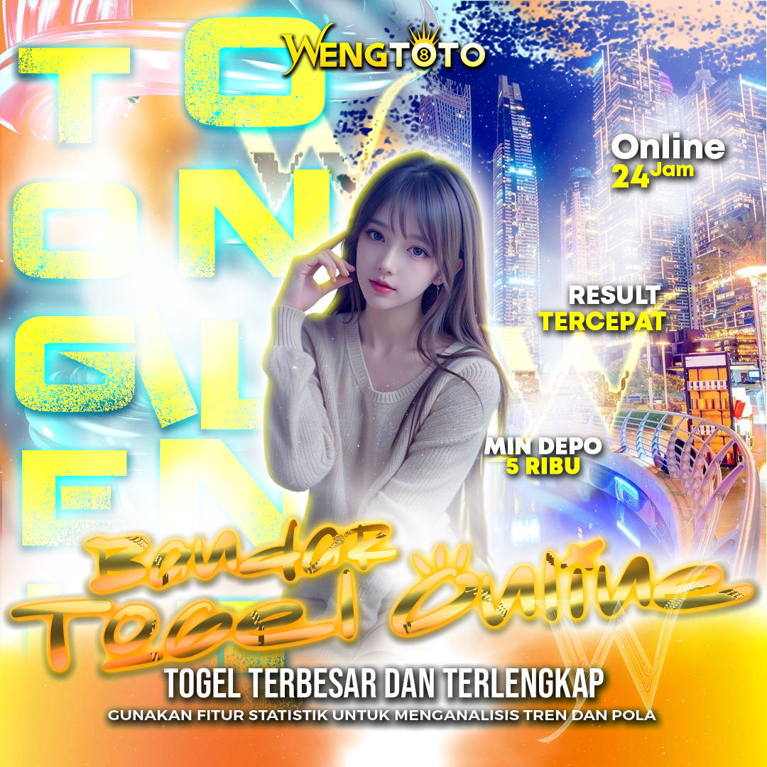 WENGTOTO ~ Alternatif Resmi Bandar Togel 4D Terbaik Pasti Bayar Tanpa Ribet