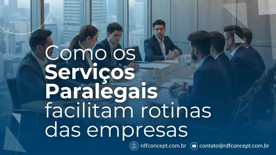 Artigo sobre Como os Serviços Paralegais facilitam rotinas das empresas